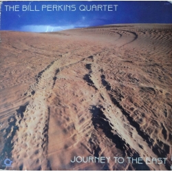 Bill Perkins Quartet ‎– Journey To The East 